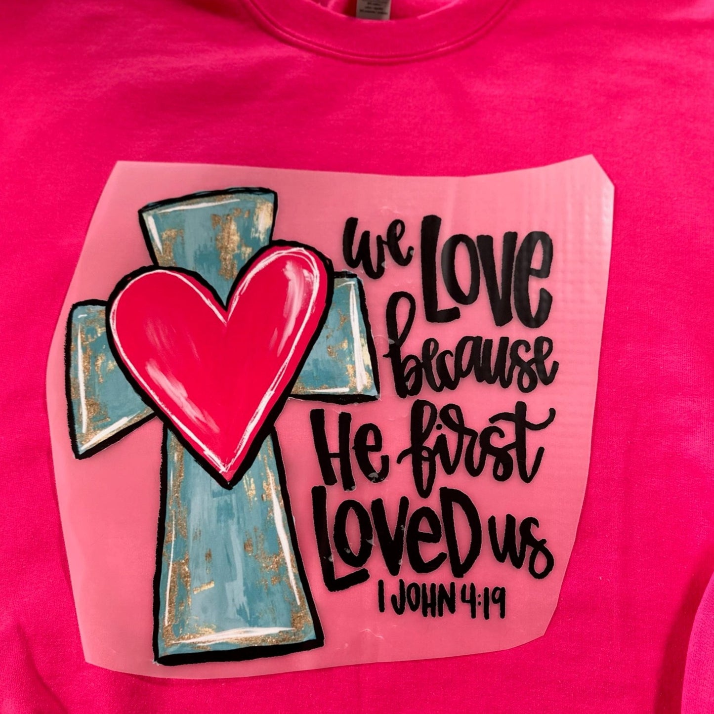 We Love Because He First loved Us